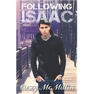 Following Isaac