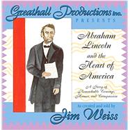 Abraham Lincoln and the Heart of America