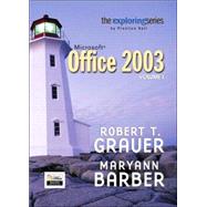 Exploring Microsoft Office 2003 Volume 1