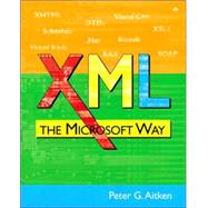 XML : The Microsoft Way