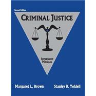 Criminal Justice: Internship Manual
