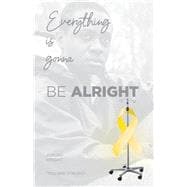 Everything Is Gonna Be Alright