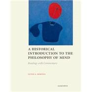 A Historical Introduction to the Philosphy of Mind: Readings With Commentary