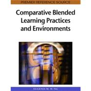 Comparative Blended Learning Practices and Environments