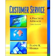 Customer Service : A Practical Approach