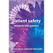 Patient Safety : Research into Practice