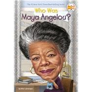 Who Was Maya Angelou?