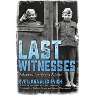 Last Witnesses (Adapted for Young Adults)