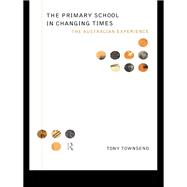 The Primary School in Changing Times: The Australian Experience