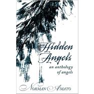 Hidden Angels : An Anthology of Angels