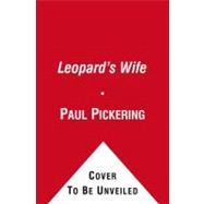 The Leopard's Wife; A Novel