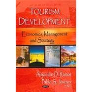 Tourism Development : Economics, Management, and Strategy