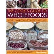 The Cook's Guide to Wholefoods