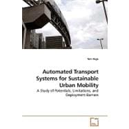 Automated Transport Systems for Sustainable Urban Mobility