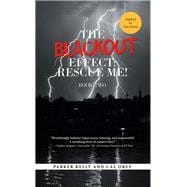 The Blackout Effect: Rescue Me!