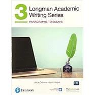 Longman Academic Writing Series Paragrahs to Essays SB w/App, Online Practice & Digital Resources Lvl 3