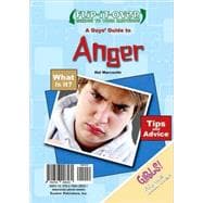 A Guys' Guide to Anger/ A Girls' Guide to Anger