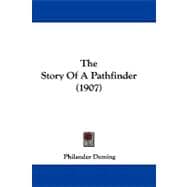 The Story of a Pathfinder