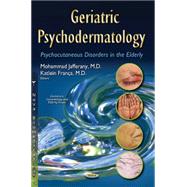 Geriatric Psychodermatology