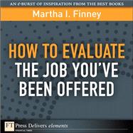 How to Evaluate the Job You've Been Offered