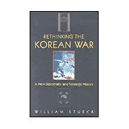 Rethinking the Korean War