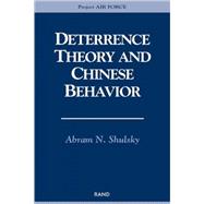 Deterrence Theory and Chinese Behavior