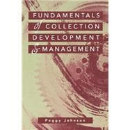 Fundamentals of Collection Development and Management