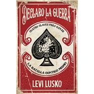 Declaro la guerra / I Declare War