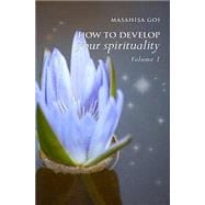 How to Develop Your Spirituality