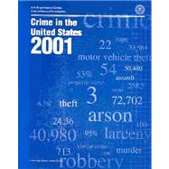 Crime in the United States 2001: Uniform Crime Reports