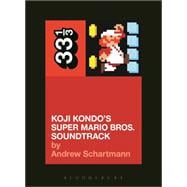 Koji Kondo's Super Mario Bros. Soundtrack