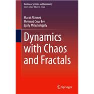 Dynamics With Chaos and Fractals