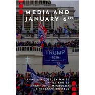 Media and January 6th