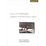 Coping With Catastrophe: A Handbook of Post-disaster Psychological Aftercare