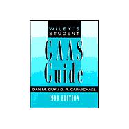 The 1999 Student's Gaas Guide: Covers Statements on Auditing Standards, Statements on Standards for Attestation Engagements, and Statements on Standards for Accounting and Review so