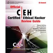 Official Certified Ethical Hacker Review Guide