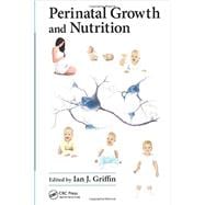Perinatal Growth and Nutrition