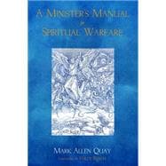 A Minister's Manual for Spiritual Warfare