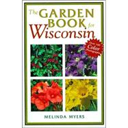 The Garden Book For Wisconsin