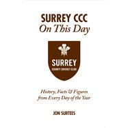 Surrey CCC On This Day History, Facts & Figures from Every Day of the Year