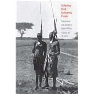 Collecting Food, Cultivating People