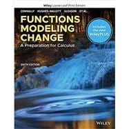 Functions Modeling Change 6th Edition WileyPLUS Card with Loose-Leaf Set