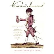 Vicious and Immoral book cover, ISBN 9781421448534
