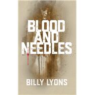 Blood and Needles