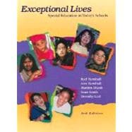 Exceptional Lives : Special Education in Today's Schools