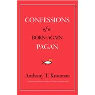 Confessions of a Born-again Pagan