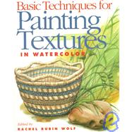 Basic Techniques for Painting Textures in Watercolor