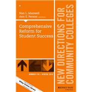 Comprehensive Reform for Student Success New Directions for Community Colleges, Number 176