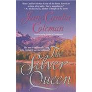The Silver Queen