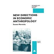 New Directions in Economic Anthropology